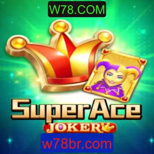 Descubra o Mundo de SuperAceJoker: O Novo Fenômeno do W78.COM